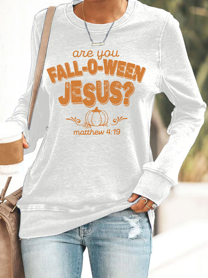 Women's Are You Fall-O-Ween Jesus Print Round Neck Sweatshirt