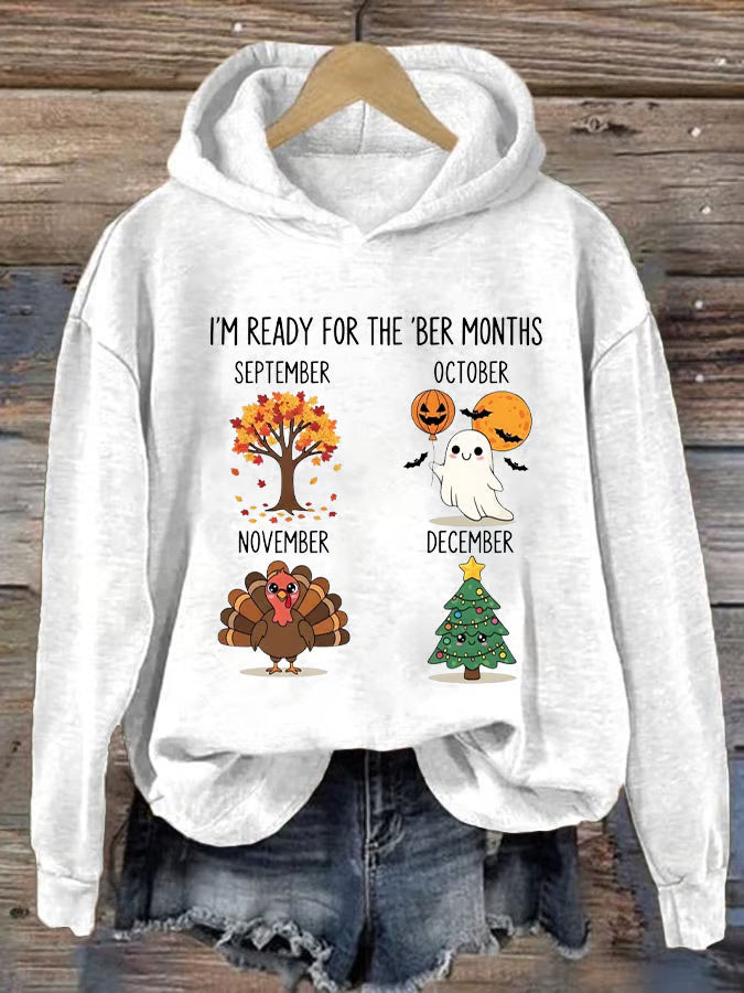 Women's I'm Ready For The 'Ber Months Print Sweatshirt