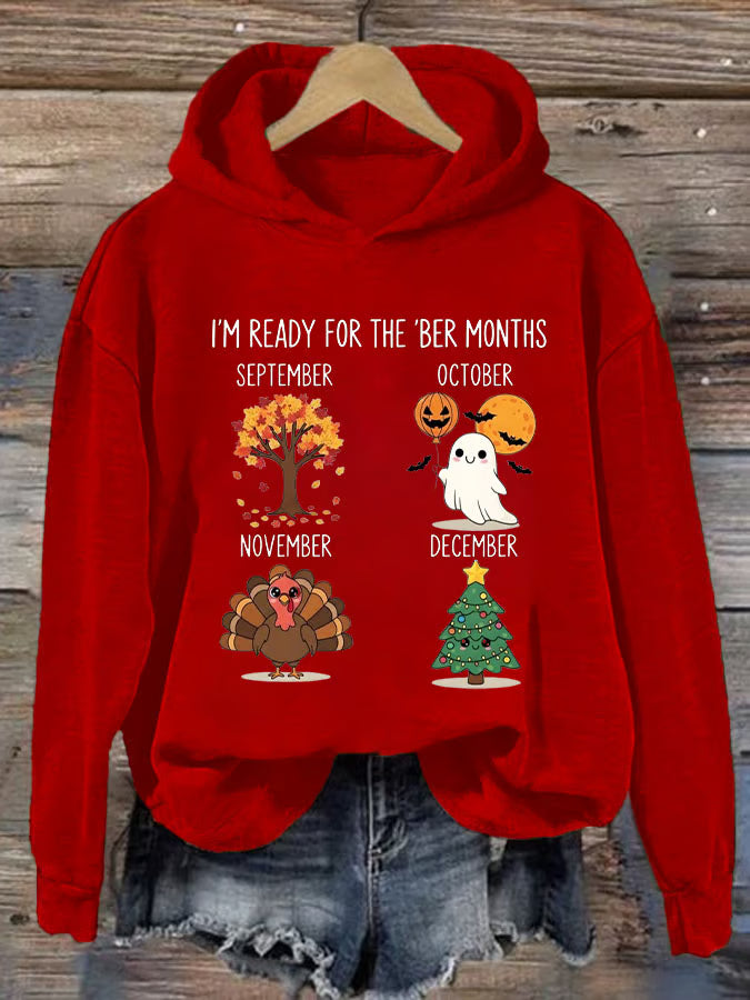 Women's I'm Ready For The 'Ber Months Print Sweatshirt