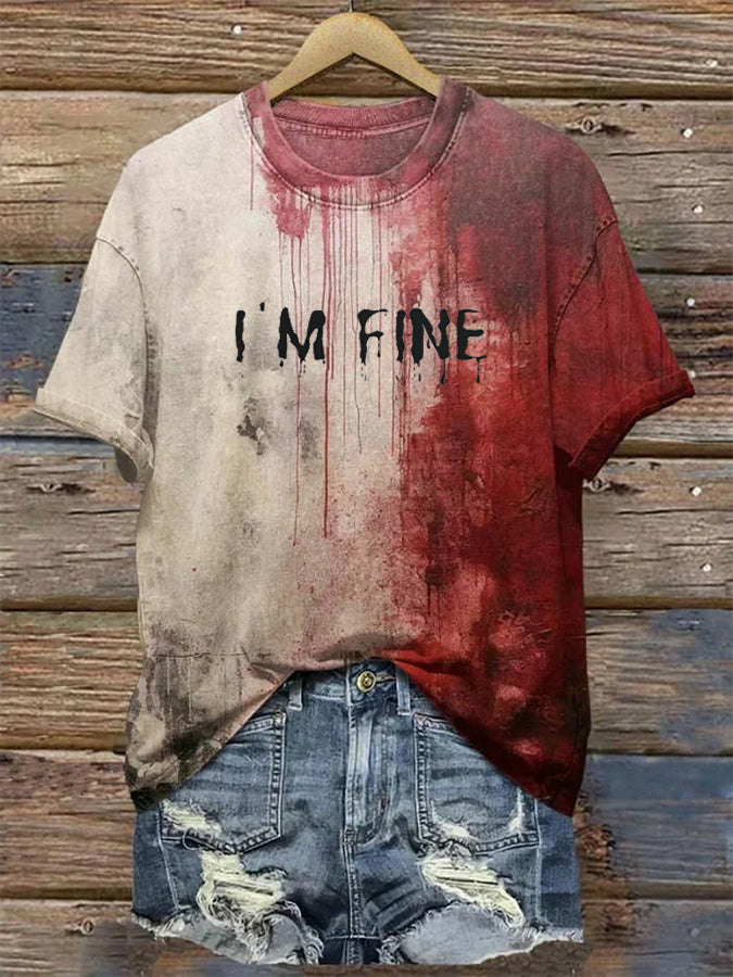 Women's Im Fine Halloween Blood Splatter Print T-Shirt