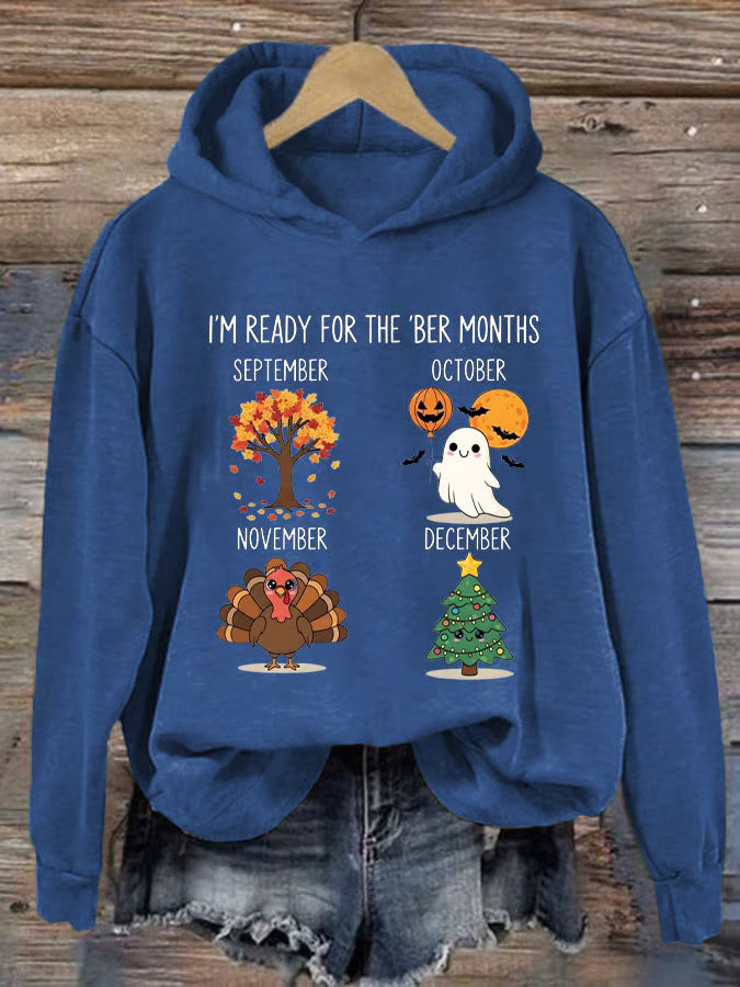 Women's I'm Ready For The 'Ber Months Print Sweatshirt
