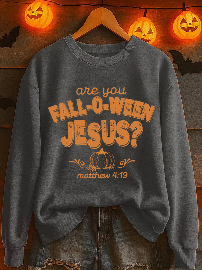 Women's Are You Fall-O-Ween Jesus Printed Sweatshirt
