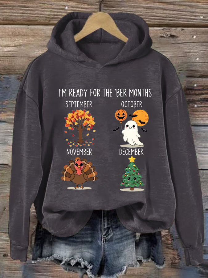 Women's I'm Ready For The 'Ber Months Print Sweatshirt